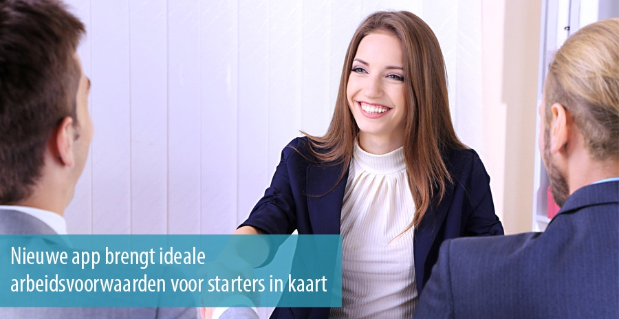 Nieuwe app brengt ideale arbeidsvoorwaarden voor starters in kaart