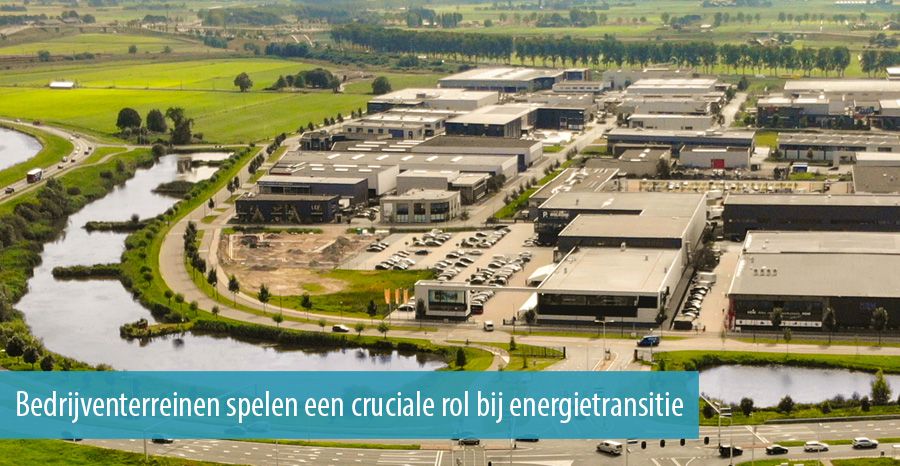 Bedrijventerreinen spelen een cruciale rol bij energietransitie