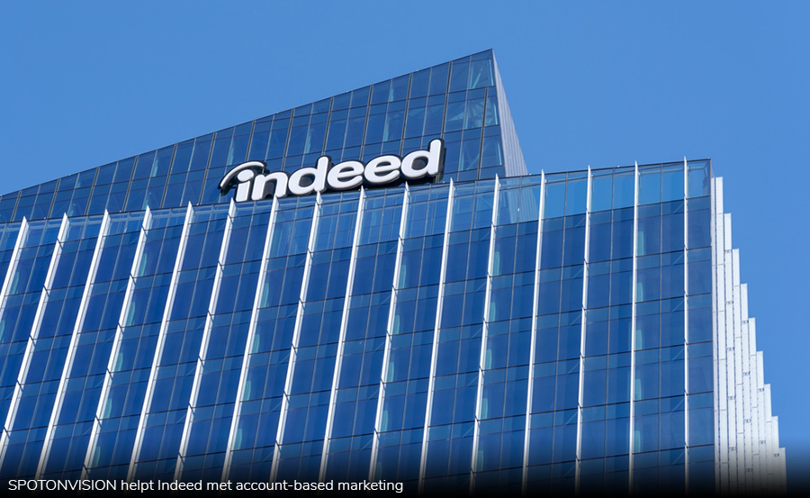SPOTONVISION helpt Indeed met account-based marketing