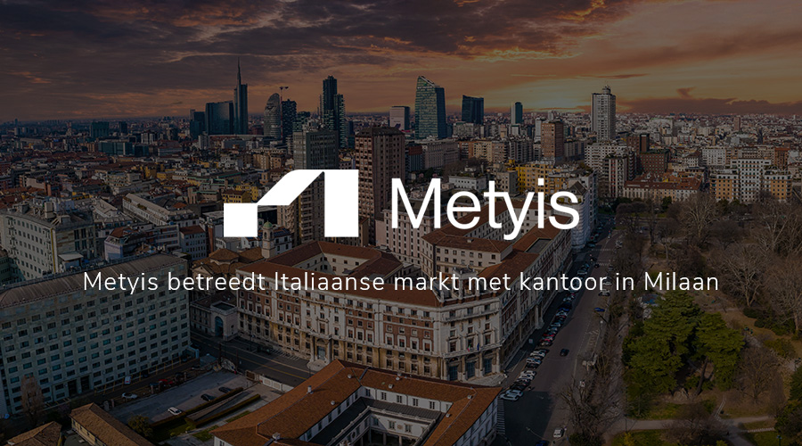 Metyis betreedt Italiaanse markt met kantoor in Milaan