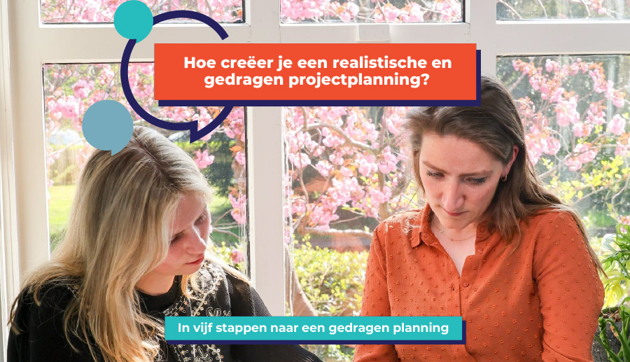 Vijf stappen voor het creëren van een realistische projectplanning