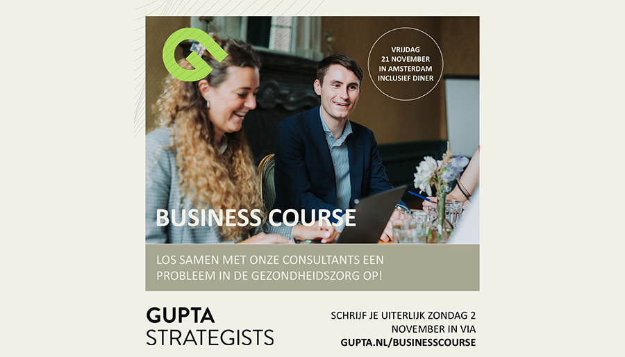 Ontdek strategy consulting in de zorg tijdens de Gupta Business Course