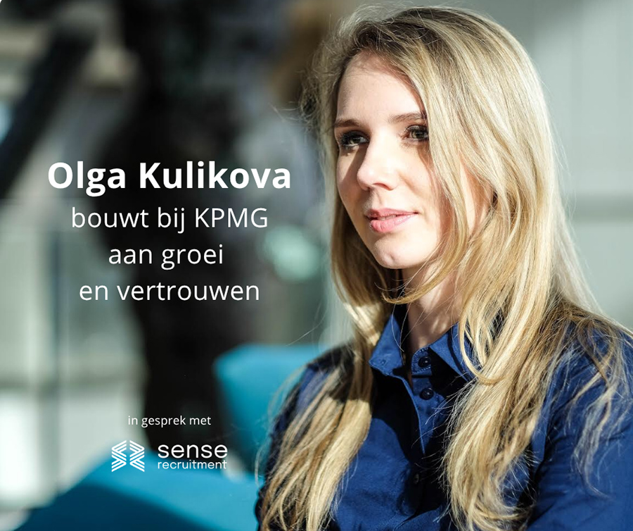 Nieuwsgierigheid boven angst: Hoe Olga Kulikova bij KPMG bouwt aan groei en vertrouwen