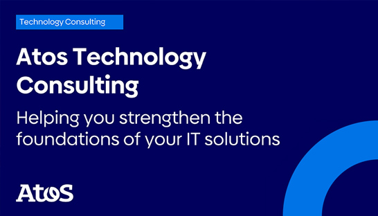Atos bouwt consultingdiensten opnieuw op met Atos Technology Consulting
