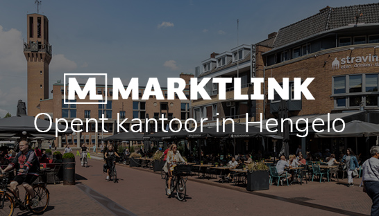 Marktlink breidt uit naar Twente met nieuw kantoor in Hengelo