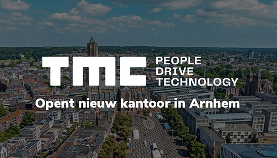 Hightech-consultancybedrijf TMC opent nieuw kantoor in Arnhem