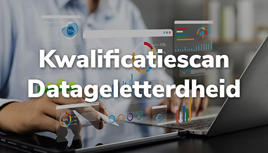 Hoe is het gesteld met de datageletterdheid van medewerkers? Nieuwe scan geeft inzicht