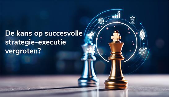 Drie succesfactoren om strategie in actie om te zetten
