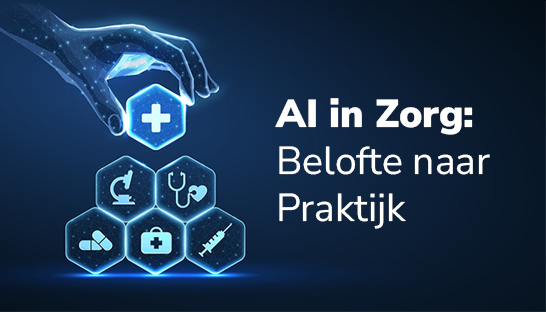 De volgende fase van AI in de zorg: Van belofte naar praktijk