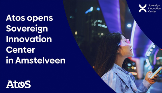 Atos opent Sovereign Innovation Center in Amstelveen