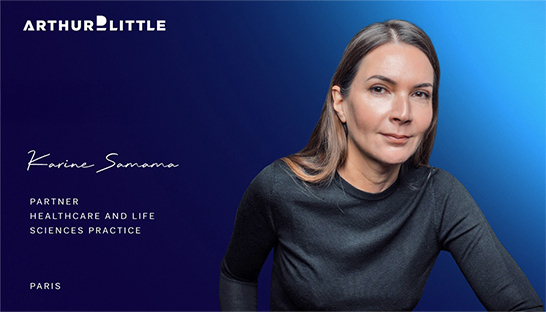 Karine Samama leads Arthur D. Little’s Healthcare & Life Sciences practice in France