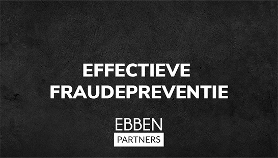 Drie pijlers van effectieve fraudepreventie en het fraud risk management-raamwerk