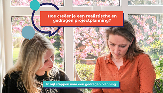 Vijf stappen voor het creëren van een realistische projectplanning