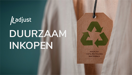 Inkoopvolwassenheid: De randvoorwaarde voor duurzaam inkopen