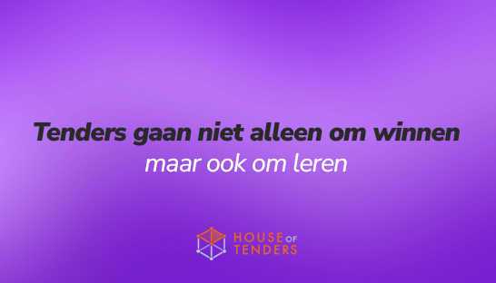 ‘Tenders gaan niet alleen om winnen, maar ook om leren’