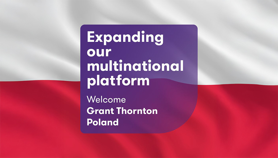 Grant Thornton Advisors welcomes 1,200-strong Poland member firm to its network